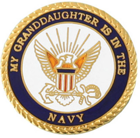 My Grand Daughter is in the Navy with Crest Round Lapel Pin (1″)